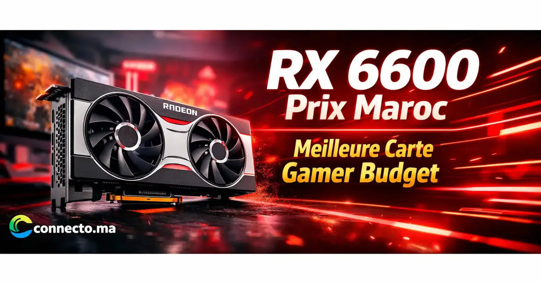 RX 6600 Prix Maroc : meilleure carte pour PC gamer budget  – Guide & conseils tech au Maroc |Connecto.ma