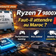 Ryzen 7 9800X3D : faut-il attendre au Maroc ?  – Guide & conseils tech au Maroc |Connecto.ma