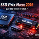 SSD Prix Maroc : quel SSD choisir en 2026 ?  – Guide & conseils tech au Maroc |Connecto.ma