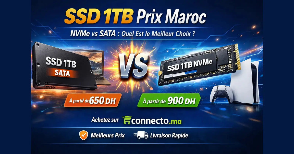 SSD 1TB Prix Maroc : top choix (NVMe vs SATA)