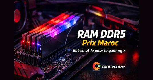 RAM DDR5 Prix Maroc : est-ce utile pour gaming ?  – Guide & conseils tech au Maroc |Connecto.ma