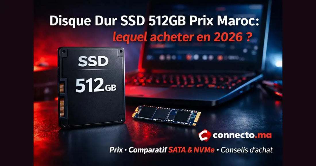 Disque Dur SSD 512GB Prix Maroc : lequel acheter ?  – Guide & conseils tech au Maroc |Connecto.ma