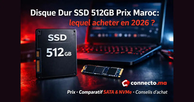 Disque Dur SSD 512GB Prix Maroc : lequel acheter ?