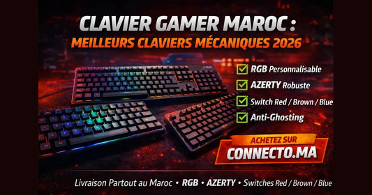 Clavier Gamer Maroc : meilleurs claviers mécaniques 2026  – Guide & conseils tech au Maroc |Connecto.ma