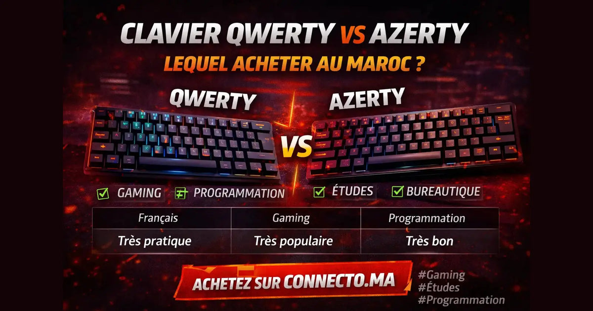 Clavier QWERTY vs AZERTY : lequel acheter au Maroc ?